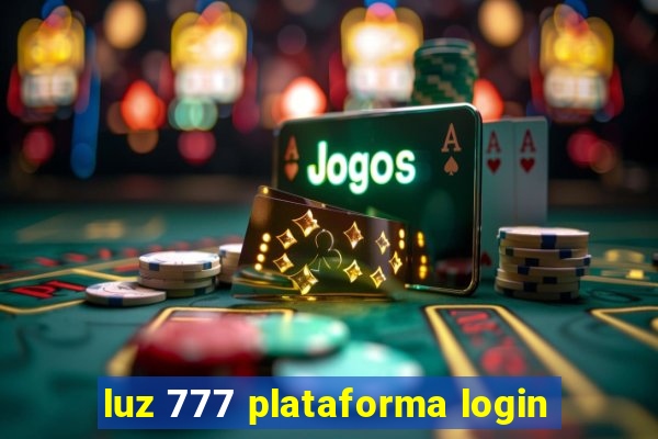 luz 777 plataforma login